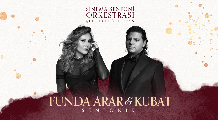  Funda Arar & Kubat Senfonik Konseri Kayseri - 24 Mart 2026 EKM | Bayhan Müzik 1300₺–3500₺